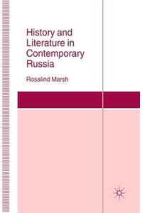 History and Literature in Contemporary Russia