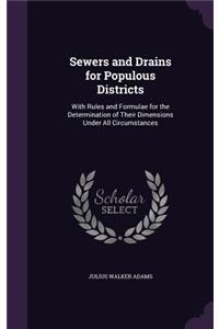 Sewers and Drains for Populous Districts