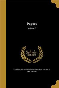 Papers; Volume 7