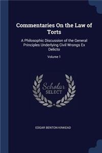 Commentaries On the Law of Torts