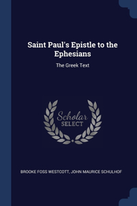 Saint Paul's Epistle to the Ephesians