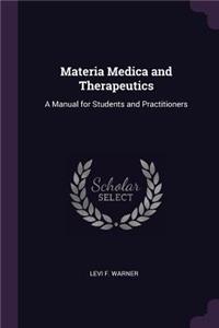 Materia Medica and Therapeutics
