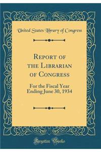 Report of the Librarian of Congress