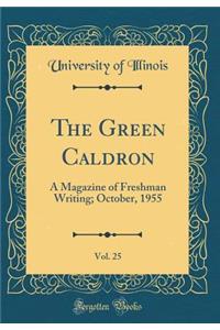 The Green Caldron, Vol. 25