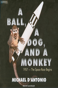 A Ball, a Dog, and a Monkey