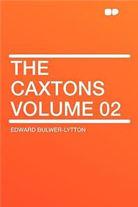 The Caxtons Volume 02