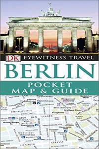 Berlin: Eyewitness Pocket Map And Guide