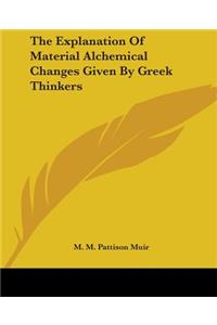 Explanation Of Material Alchemical Changes Given By Greek Thinkers