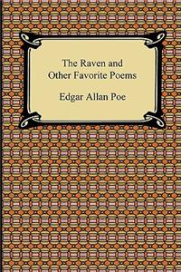 The Raven and Other Favorite Poems (The Complete Poems of Edgar Allan Poe)