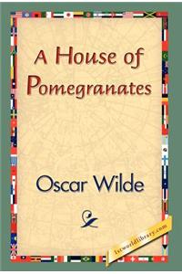 House of Pomegranates