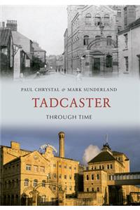 Tadcaster Through Time