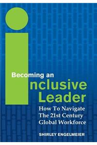 Becoming an Inclusive Leader