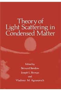 Theory of Light Scattering in Condensed Matter