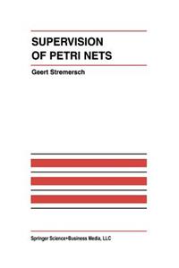 Supervision of Petri Nets