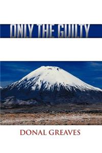 Only the Guilty