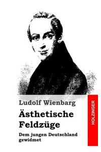 Ästhetische Feldzüge