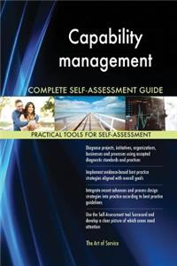 Capability management Complete Self-Assessment Guide