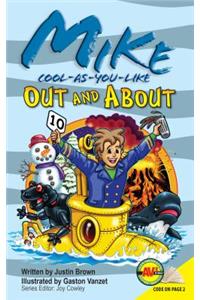 Mike Cool-As-You-Like Out and about