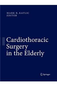 Cardiothoracic Surgery in the Elderly