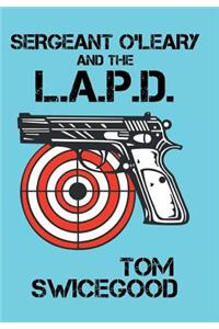 Sergeant O'Leary and the L.A.P.D