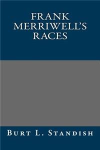 Frank Merriwell's Races