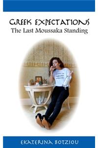 Greek Expectations: the Last Moussaka Standing