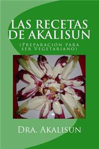 RECETAS DE AKALISUN - Preparacion para ser Vegetariano