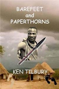 BAREFEET and PAPERTHORNS