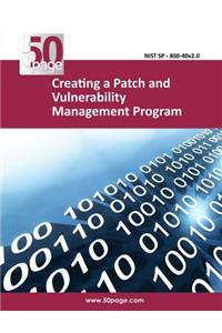 Creating a Patch and Vulnerability Management Program