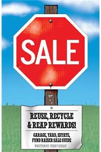 Reuse, Recycle, & Reap Rewards!