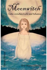 Moonwitch - Liebe zwischen Licht und Schatten