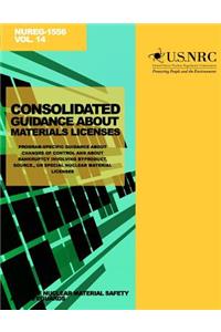 Consolidated Guidance About Materials Licenses