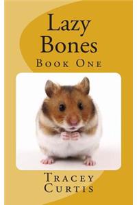 Lazy Bones