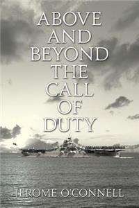 Above and Beyond the Call of Duty