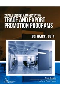 Small Business Administration Trade and Export Promotion Programs