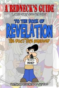 Redneck's Guide To The Book Of Revelation