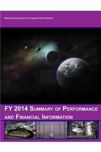 FY 2014 Summary of Performance and Financial Information