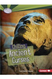 Chilling Ancient Curses