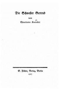 Die Schwester Gertrud