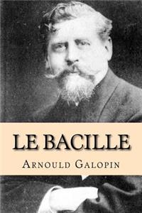 Le bacille