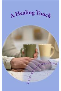 A Healing Touch