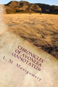 Chronicles of Avonlea (Annotated)