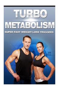 Turbo Metabolism