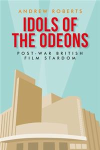 Idols of the Odeons