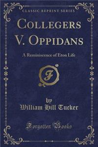 Collegers V. Oppidans