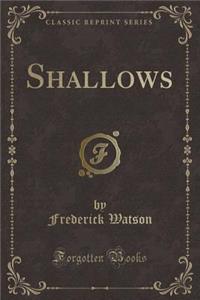 Shallows (Classic Reprint)