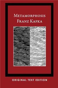 Metamorphosis (Original Text Edition)