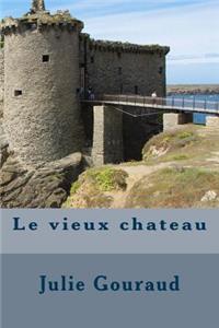 Le vieux chateau