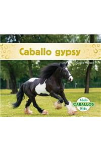 Caballo Gypsy (Gypsy Horses) (Spanish Version)