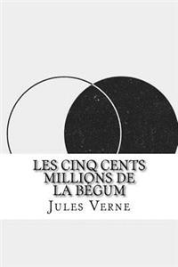 Les Cinq Cents Millions de la Bégum